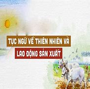 Câu Ca Dao Nói Về Lao Động Sản Xuất