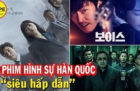 Phim Hình Sự Hàn Quốc Hay Nhất