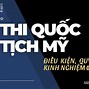 Phỏng Vấn Quốc Tịch Mỹ 2023 Online Apply Date Limits