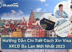 Xkld Ba Lan 2022 Cần Gì Để Xin Visa